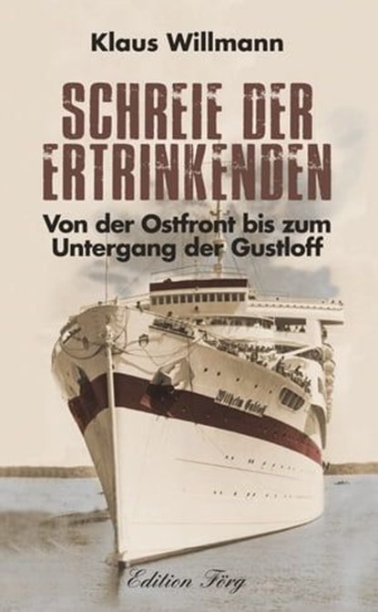 Schreie der Ertrinkenden, Klaus Willmann - Ebook - 9783933708977