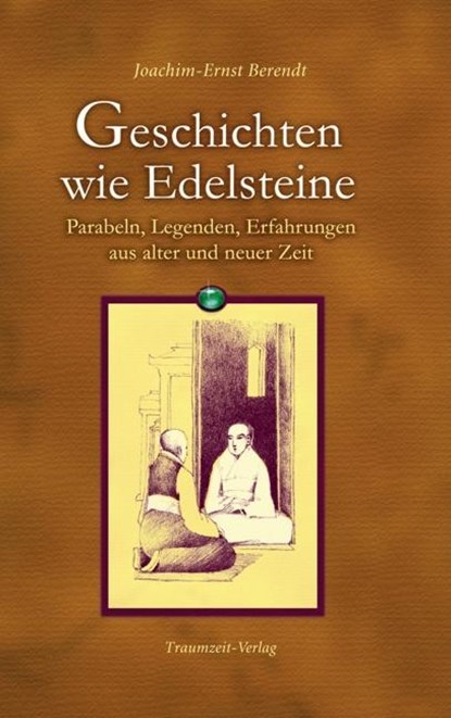 Geschichten wie Edelsteine, Joachim-Ernst Berendt - Gebonden - 9783933825650