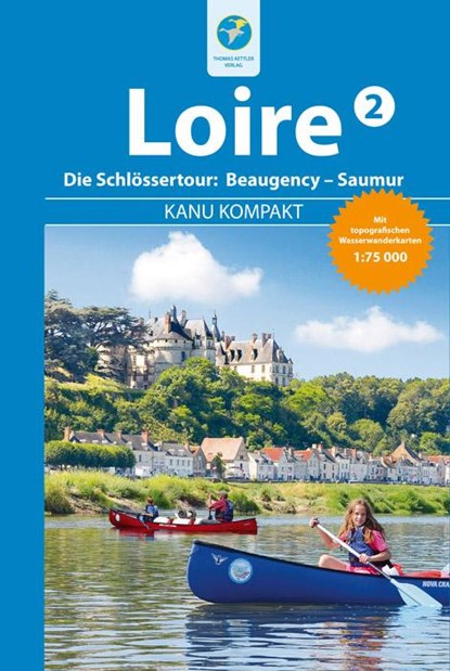 Kanu Kompakt Loire 2, Regina Stockmann - Paperback - 9783934014602