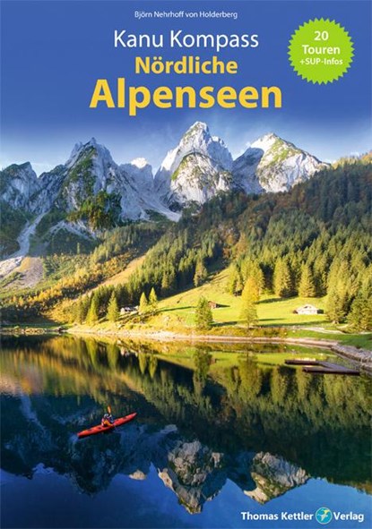 Kanu Kompass Nördliche Alpenseen, Björn Nehrhoff von Holderberg - Paperback - 9783934014732