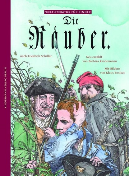 Die Räuber, Barbara Kindermann ; Friedrich Schiller - Gebonden - 9783934029361