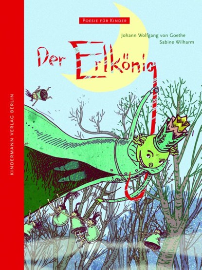 Der Erlkönig, Johann Wolfgang von Goethe - Gebonden - 9783934029484