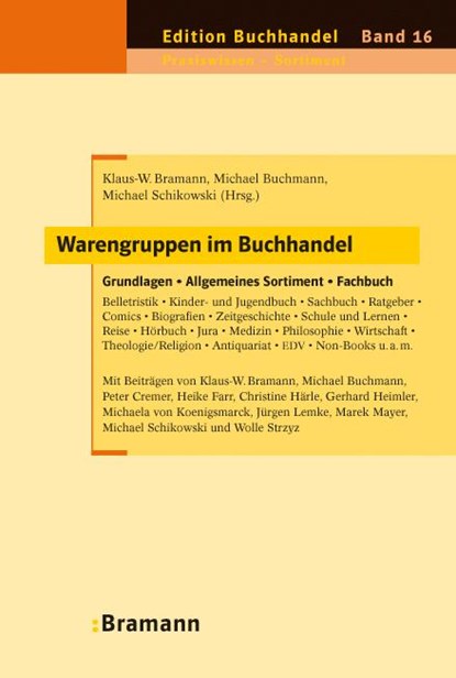 Warengruppen im Buchhandel, Klaus-W. Bramann ; Schikowski. Michael ; M. Buchmann - Gebonden - 9783934054240