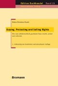 Buying, Protecting and Selling Rights (dt. Ausgabe) | Petra Christine Hardt | 