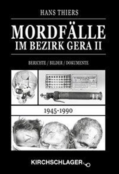 Mordfälle im Bezirk Gera II, Hans Thiers - Gebonden - 9783934277564