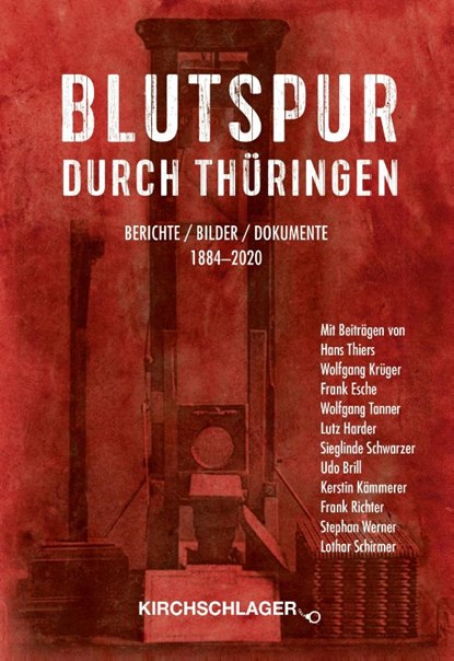 Blutspur durch Thüringen 1, Frank Richer ; Lothar Schirmer ; Wolfgang Krüger ; Frank Esche - Paperback - 9783934277885