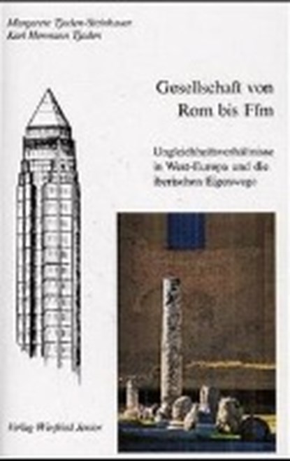 Gesellschaft von Rom bis Ffm, TJADEN-STEINHAUER,  Margarete ; Tjaden, Karl Hermann - Gebonden - 9783934377608