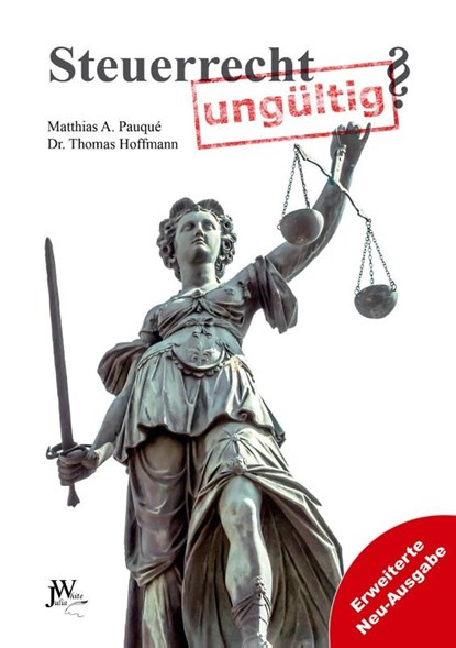 Steuerrecht ungültig?, Matthias Alexander Pauqué ; Thomas Hoffmann - Paperback - 9783934402799