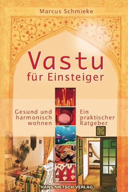 Vastu für Einsteiger, Marcus Schmieke - Paperback - 9783934647541
