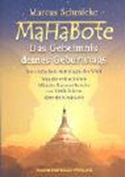 MaHaBote - Das Geheimnis deines Geburtstags, Marcus Schmieke - Gebonden - 9783934647596