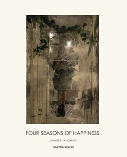 Four seasons of happiness, Jennifer Janowski - Ebook - 9783934648616