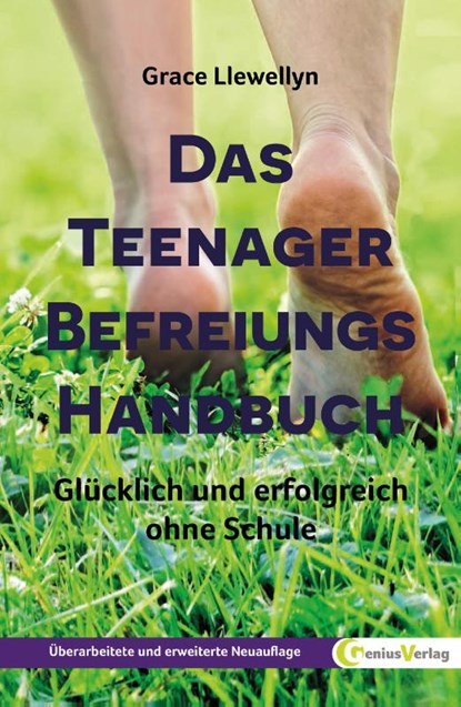 Das Teenager Befreiungs Handbuch, Grace Llewellyn - Paperback - 9783934719576