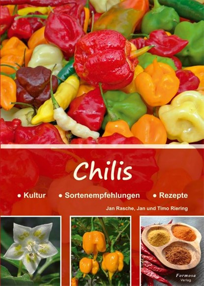 Chilis, Jan Rasche ; Jan Riering ; Timo Riering - Paperback - 9783934733145