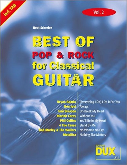 Best Of Pop & Rock for Classical Guitar 2, Beat Scherler - Gebonden - 9783934958791
