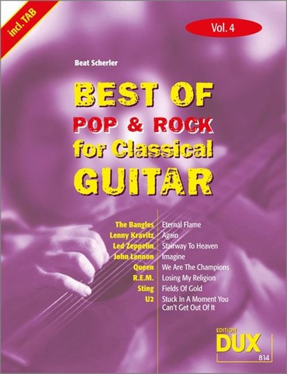 Best Of Pop & Rock for Classical Guitar 4, Beat Scherler - Gebonden - 9783934958814