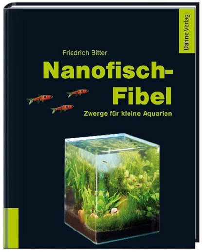 Nanofisch-Fibel, Friedrich Bitter - Gebonden - 9783935175630