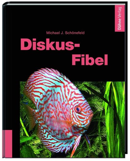 Diskus-Fibel, Michael J. Schönefeld - Gebonden - 9783935175739