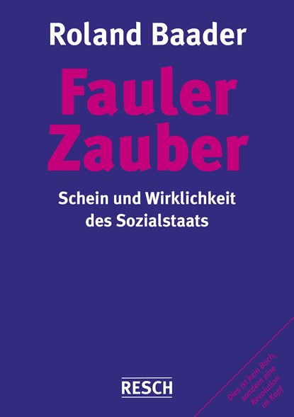 Fauler Zauber, Roland Baader - Paperback - 9783935197670