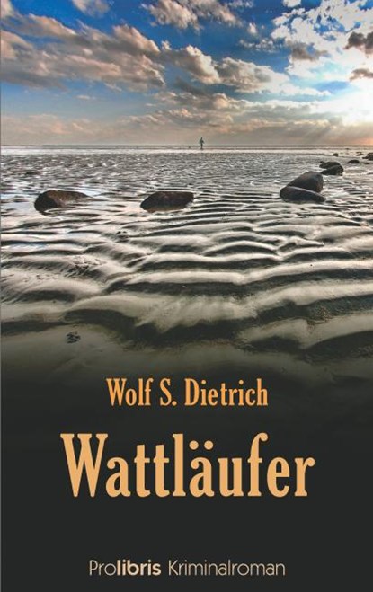 Wattläufer, Wolf S Dietrich - Paperback - 9783935263313