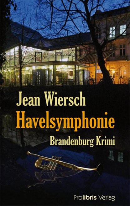 Havelsymphonie, Jean Wiersch - Paperback - 9783935263580