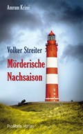 Mörderische Nachsaison | Volker Streiter | 