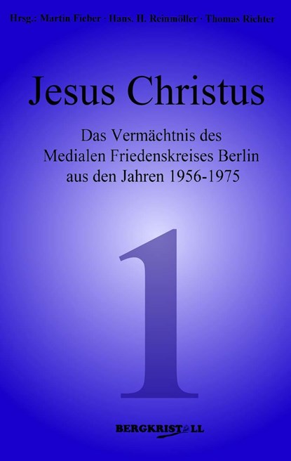 Jesus Christus, Hans H. Reinmöller ;  Thomas Richter ;  Martin Fieber - Paperback - 9783935422017