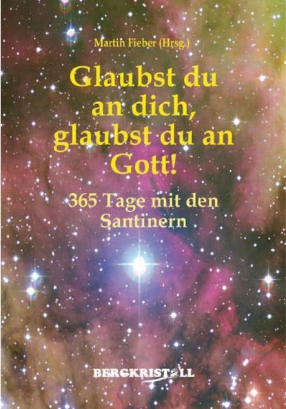 Glaubst du an dich, glaubst du an Gott!, Martin Fieber - Paperback - 9783935422413