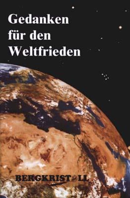 Gedanken für den Weltfrieden, Martin Fieber ; Hans H. Reinmöller ; Thomas Richter - Gebonden - 9783935422499