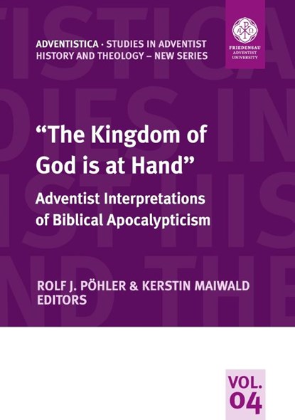 "The Kingdom of God is at Hand", Rolf J. Pöhler ; Kerstin Maiwald - Paperback - 9783935480567