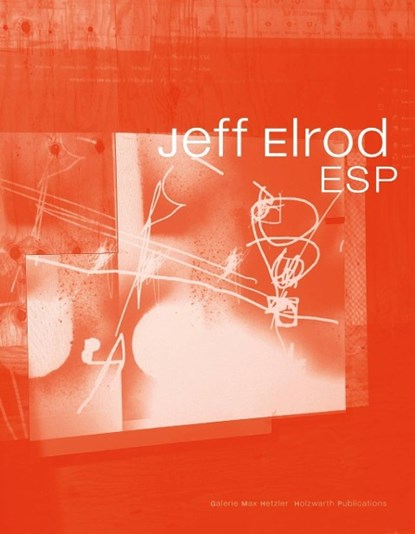 Elrod, J: ESP, Jeff Elrod - Gebonden - 9783935567794