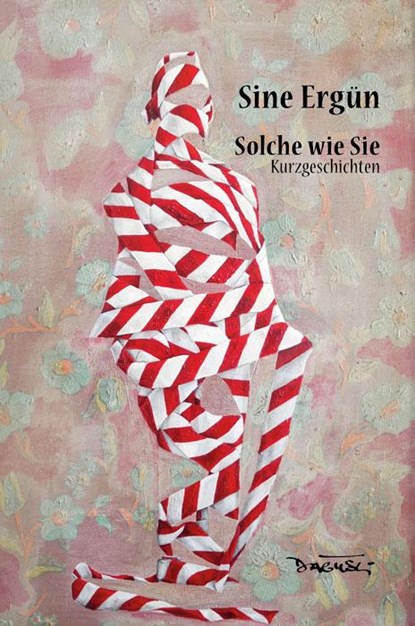 Solche wie Sie, Sine Ergün - Gebonden - 9783935597616