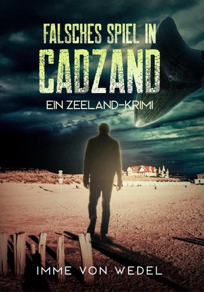 Falsches Spiel in Cadzand, Imme von Wedel - Paperback - 9783935791748