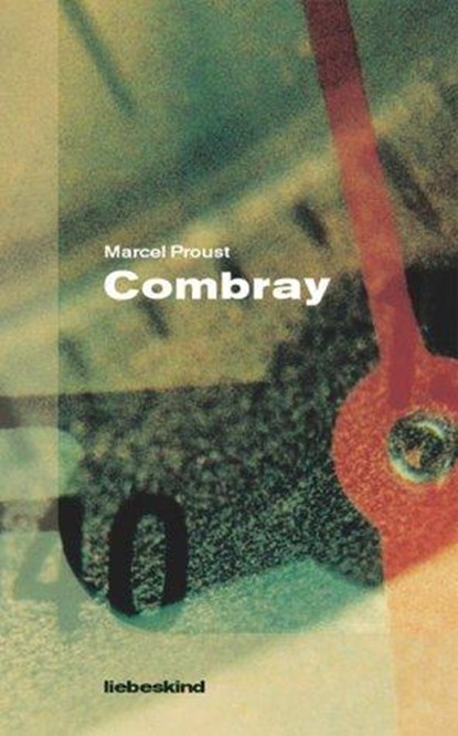 Combray, Marcel Proust - Gebonden - 9783935890069