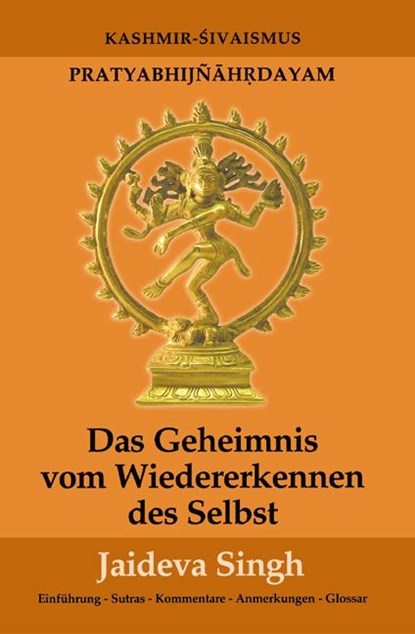 Das Geheimnis vom Wiedererkennen des Selbst, Jaideva Singh - Paperback - 9783935937597