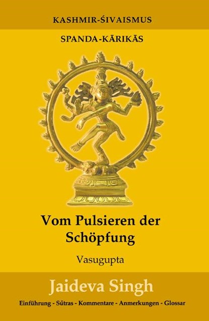 Vom Pulsieren der Schöpfung, Jaideva Singh - Paperback - 9783935937634
