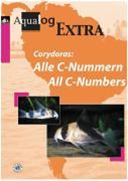 Corydoras. Alle C-Nummern, Hans-Georg Evers ;  Frank Schäfer - Paperback - 9783936027419