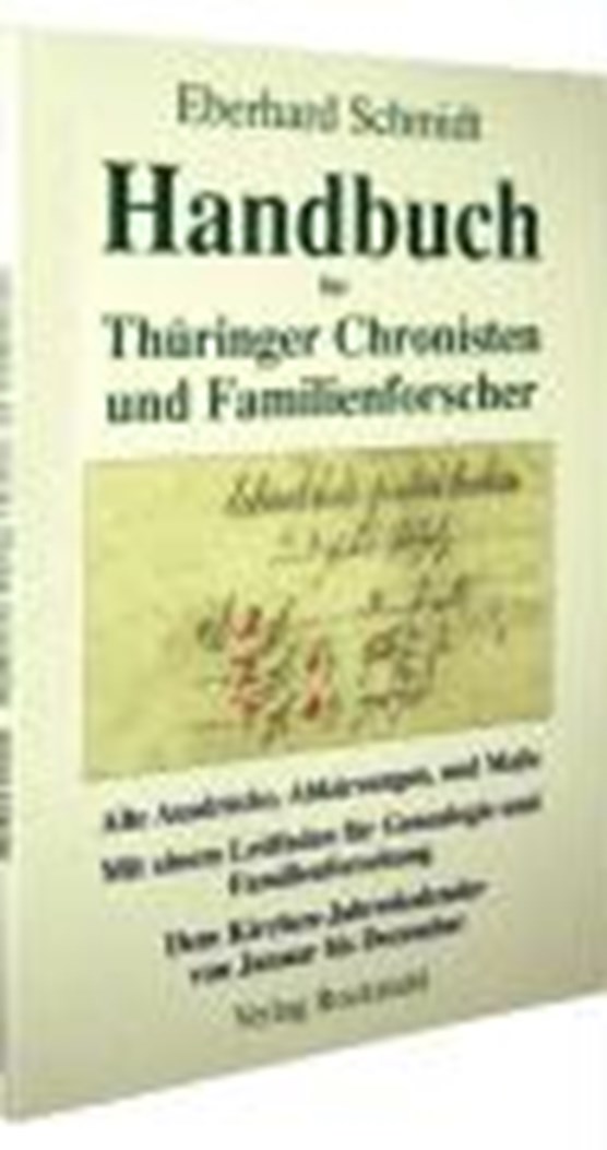 Schmidt, E: Handbuch für Thüringer Chronisten