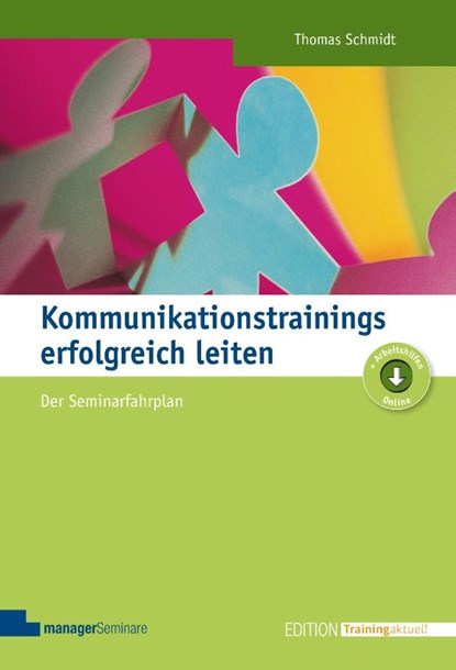 Kommunikationstrainings erfolgreich leiten, Thomas Schmidt - Paperback - 9783936075403