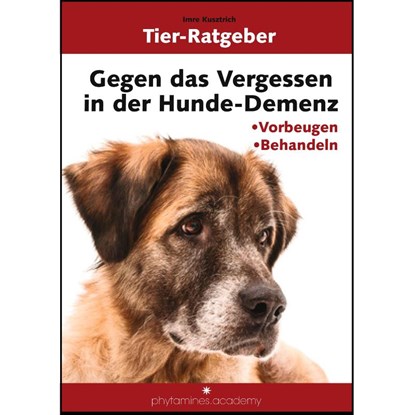 Gegen das Vergessen in der Hunde-Demenz, Imre Kusztrich - Paperback - 9783936137729