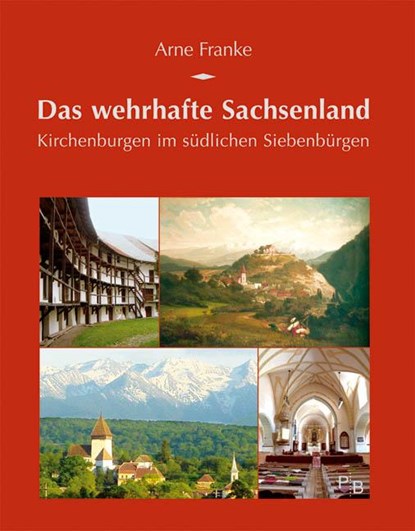 Das wehrhafte Sachsenland, Arne Franke - Gebonden - 9783936168563