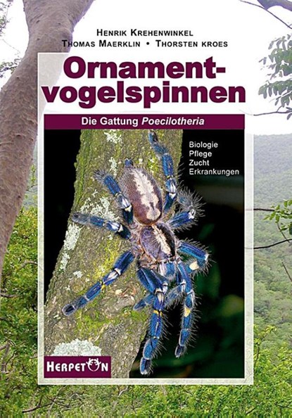 Ornamentvogelspinnen, Henrik Krehenwinkel ; Thomas Märklin ; Thorsten Kroes - Gebonden - 9783936180275