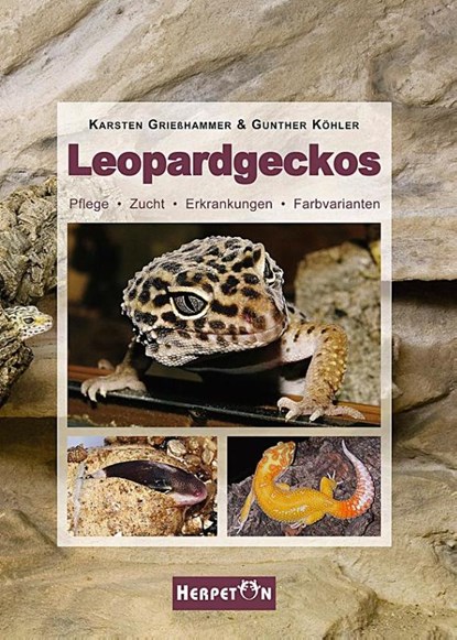 Leopardgeckos, Karsten Grießhammer ; Gunther Köhler - Gebonden - 9783936180312