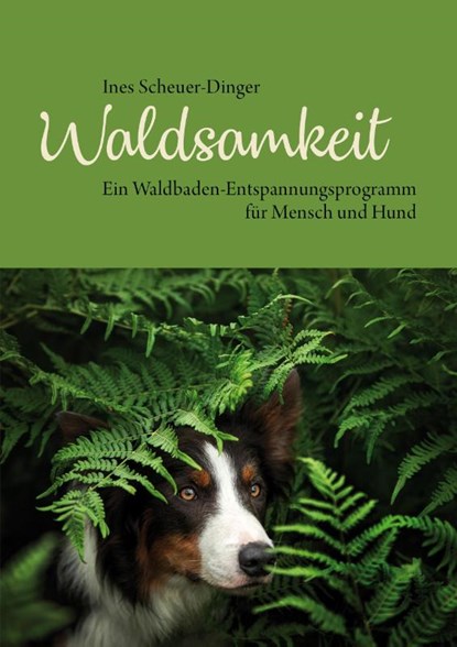Waldsamkeit, Ines Scheuer-Dinger - Gebonden - 9783936188813