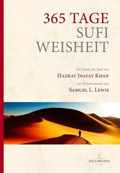 365 Tage Sufi-Weisheit, Hazrat Inayat Khan ;  L. Samuel Lewis - Gebonden - 9783936246322