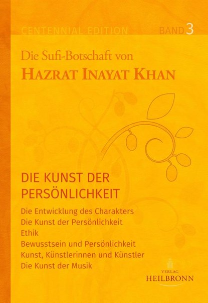 Gesamtausgabe Band 3: Die Kunst der Persönlichkeit, Hazrat Inayat Khan - Gebonden - 9783936246445