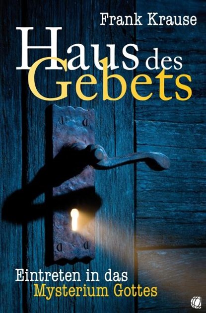 Haus des Gebets, Frank Krause - Paperback - 9783936322408