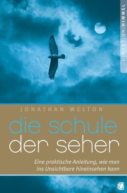 Die Schule der Seher, Jonathan Welton - Paperback - 9783936322859