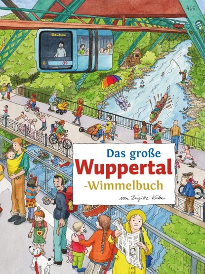 Das große WUPPERTAL-Wimmelbuch, niet bekend - Gebonden - 9783936359732