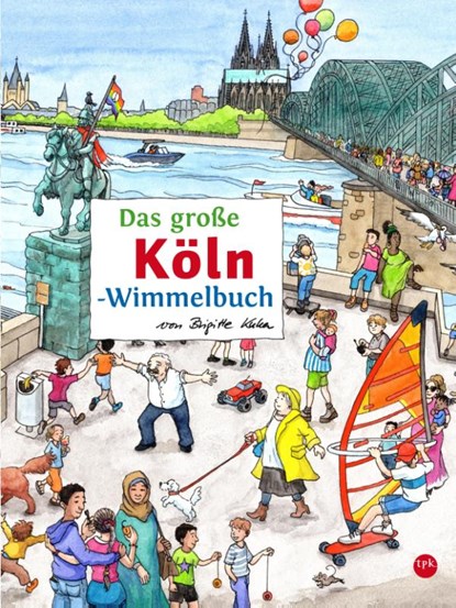 Das große KÖLN-Wimmelbuch, Roland Siekmann - Gebonden - 9783936359947