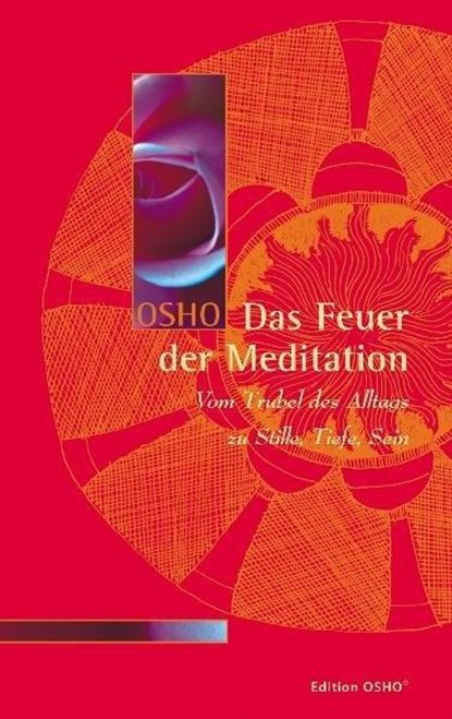 Das Feuer der Meditation, Osho - Paperback - 9783936360660